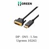 cap-chuyen-displayport-to-dvi-1-5m-ugreen-10243 - ảnh nhỏ  1