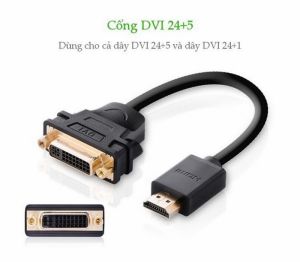 CÁP CHUYỂN ĐỔI HDMI TO DVI 24+5 CHÍNH HÃNG UGREEN 20136